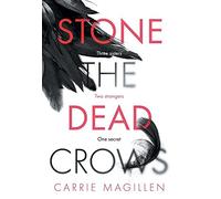 Stone The Dead Crows