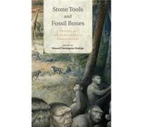 Stone Tools and Fossil Bones - Cambridge University Press - Cambridge University Press - Livre en Anglais - Hardback Cambridge University PressCambridge University Press (Auteur)