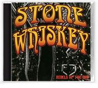 Stone Whiskey - Rebels Of The Sun [Compact Discs]