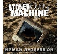 Stoned Machine - Human Regression