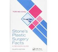 Stonees Plastic Surgery Facts: A Revision Guide, Fourth Edition - [Version Originale] Inconnu (Auteur)