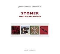Stoner: Blues for the red sun