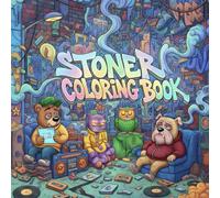 Stoner Coloring Book: Trippy Psychedelic Stoner For Adults With Many Characters For Stress Relief And Relaxation
