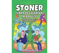 Stoner Libro De Colorear Para Adultos
