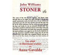 Stoner Lu, aime et librement traduit par anna gavalda - Williams John - Le Dilettante - broché - Roman