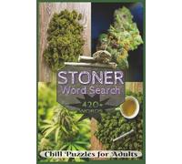 Stoner Word Search Puzzle Book: About Weed, Cannabis, 420 Culture and More | Easy to Read Print | 6x9 inches, 110 pages | 50+ Puzzles … Great For Gag Gift, Stress Relief, Relaxation