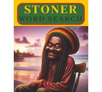 Stoner Word Search: Stoner Word Search puzzles with easy-to-read print all about, the life of cannabis! 7.5x9.25 inches, great gift for vacations, holidays, and relaxation. Get your copy today!