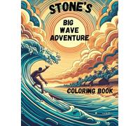 STONE'S BIG WAVE ADVENTURE COLORING BOOK