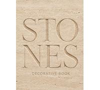 Stones Decorative Book: A Black-and-White Photographic-Style Collection of Architecture, Surfaces, Objects, and Art for Interior Design
