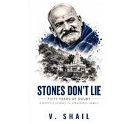 Stones Don't Lie: A Skeptic's Journey to Neem Karoli Baba