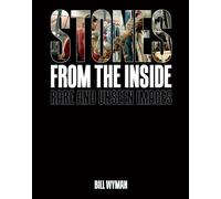 Stones from the Inside: Rare and Unseen Images