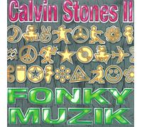 Stones II Calvin - Fonky Muzik anglais]