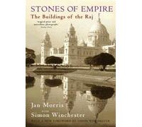 Stones of Empire: The Buildings of the Raj by Jan Morris [Paperback] NEUF