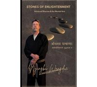 Stones of Enlightenment: Universal Dharma in the Martial Arts