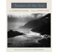 Stones of the Sur by Morley Baer James Karman, Morley Baer, Robinson Jeffers (Auteur)