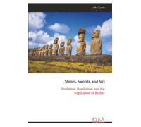 Stones, Swords, and Siri: Evolution, Revolution, and the Replication of Reality