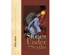 Stones Under The Scythe