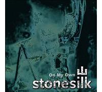 Stonesilk - on My Own