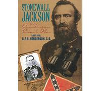 Stonewall Jackson and the American Civil War