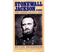 Stonewall Jackson and the American Civil War G.F.R. Henderson (Auteur)