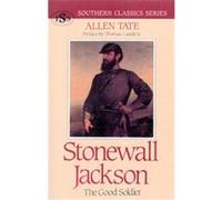 Stonewall Jackson, Southern Classics Series Allen Tate (Auteur)