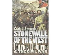 Stonewall of the West, Modern War Studies Craig L. Symonds (Auteur)