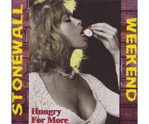 Stonewall Weekend - Hungry for More