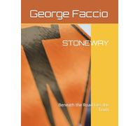 STONEWAY: Beneath the Road Lies the Truth