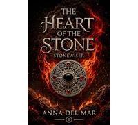 Stonewiser: The Heart of the Stone