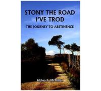 Stony The Road I've Trod