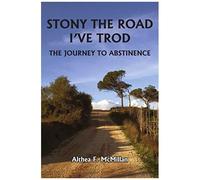 Stony The Road I've Trod