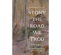 Stony The Road We Trod, Volume 1