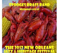 Stooges Brass Band - Live at JazzFest 2017