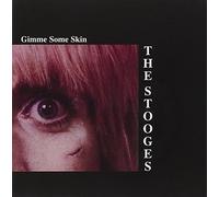 Stooges the - Gimme Some Skin [Import]