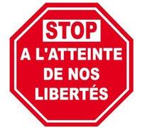 STOP A L'ATTEINTE DE NOS LIBERTÉS - 5cm - Sticker/autocollant G