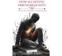 Stop Accepting Friend Requests From the Strongman of Bitterness
