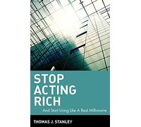 Stop Acting Rich