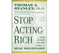 Stop Acting Rich