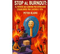 Stop al Burnout: Il Potere dei Confini per Ritrovare l'Equilibrio tra Lavoro e Vita