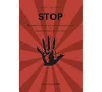 STOP: Alarma contra la mercantilización y destrucción de lo vivo