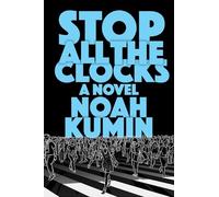 Stop All The Clocks