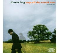Stop All The World Now by Howie Day (2003-10-07)