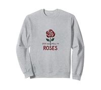 Stop and Smell The Roses Inspiration Floral Sweatshirt, Unisexe pour Adultes, Gris Chiné, L