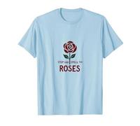 Stop and Smell The Roses Inspiration Floral T-Shirt, Homme, Bleu Céleste, S
