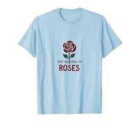 Stop and Smell The Roses Inspiration Floral T-Shirt, Homme, Bleu Céleste, XL