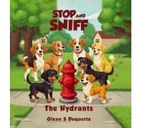 Stop And Sniff The Hydrants
