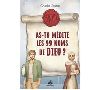 STOP ! AS-TU MéDITé LES 99 NOM - Chadia Zouiten - Albouraq - broché - Document jeunesse