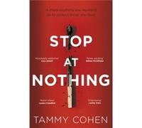 Stop At Nothing by Tammy Cohen Tammy Cohen (Auteur)