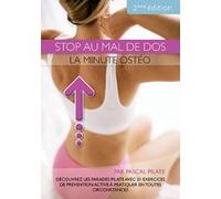 Stop au Mal au Dos - La minute ostéo par Pascal Pilate DVD E