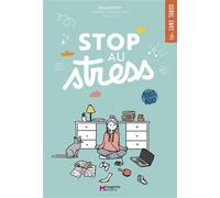 Stop au stress - Clémentine Latron - Magenta - broché - Document jeunesse